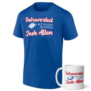 INTROVERTED BUT WILLING TO DEFEND JOSH ALLEN SHIRT & MUG Buffalo Bills