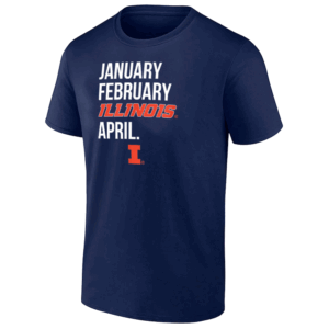 January February ILLINOIS April Shirt Illinois Basketball, March Madness, Illinois Fighting Illini