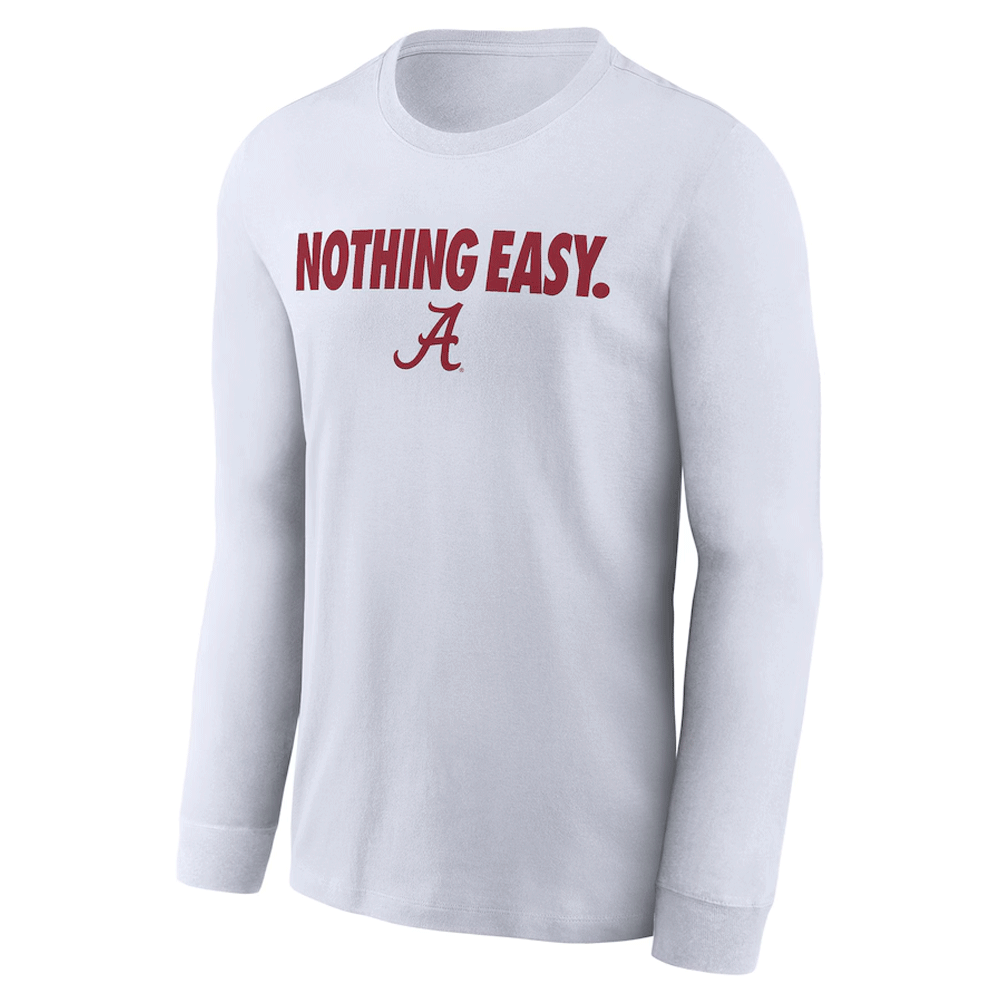NOTHING EASY SHIRT 2025 On-Court Bench Long Sleeve T-Shirt, Alabama Crimson Tide NOTHING EASY SHIRT 2025 On Court Bench Long Sleeve T Shirt, Alabama Crimson Tide