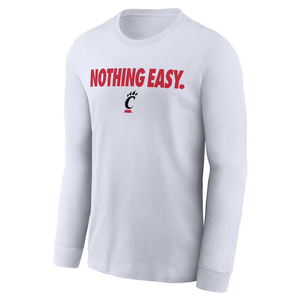 NOTHING EASY SHIRT 2025 On-Court Bench Long Sleeve T-Shirt, Cincinnati Bearcats NOTHING EASY SHIRT 2025 On Court Bench Long Sleeve T Shirt, Cincinnati Bearcats