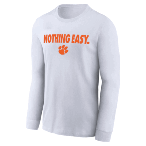 NOTHING EASY SHIRT 2025 On Court Bench Long Sleeve T Shirt, Clemson Tigers