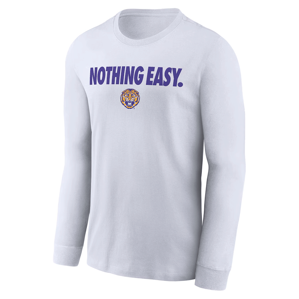 NOTHING EASY SHIRT 2025 On-Court Bench Long Sleeve T-Shirt, LSU Tigers NOTHING EASY SHIRT 2025 On Court Bench Long Sleeve T Shirt, LSU Tigers