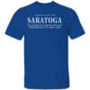 SARATOGA SHIRT Bold Statement Tee with Iconic Phrase