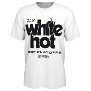 2025 WHITE HOT SHIRT 2025 NBA Playoffs, Miami Heat