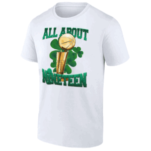 ALL ABOUT NINETEEN SHIRT Boston Celtics 19th Championship Trophy, White