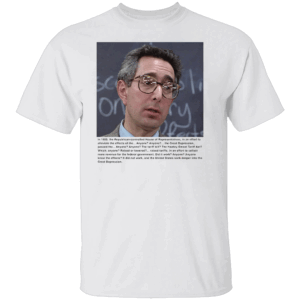 Anyone Anyone – Ben Stein Trump Tariffs Meme Shirt Ferris Bueller History Tee