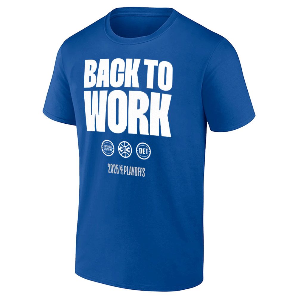 BACK TO WORK SHIRT 2025 NBA Playoffs, Detroit Pistons BACK TO WORK SHIRT 2025 NBA Playoffs, Detroit Pistons