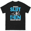 Biggest Slut at the Denver Airport Shirt Illuminati Baggage Claim Tee B