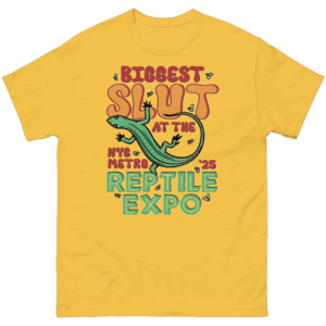 Biggest Slut at the Reptile Expo NYC Metro '25 Shirt Funny Herp Humor Tee