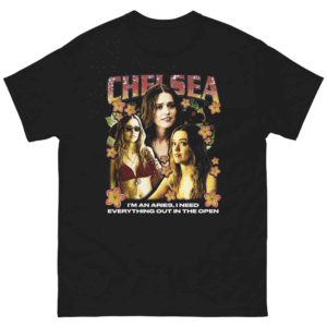 CHELSEA I'M AN ARIES, I NEED EVERYTHING OUT IN THE OPEN SHIRT Chelsea Rap Tee, The White Lotus, Aimee Lou Wood