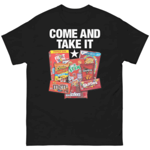 Come and Take It Shirt Funny Food Dyes & Candy Rights Tee B