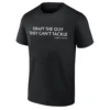 DRAFT THE GUY THEY CAN'T TACKLE SHIRT 2025 NFL Draft Tribute, Ashton Jeanty, Las Vegas Raiders