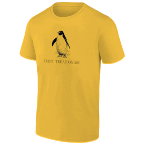 Don’t Tread On Me Shirt Penguin Edition