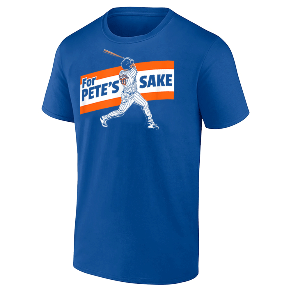 FOR PETE'S SAKE SHIRT Pete Alonso New York Mets Retro Baseball Fan Tee FOR PETE'S SAKE SHIRT Pete Alonso New York Mets Retro Baseball Fan Tee