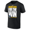 FOR THE WIN SHIRT 2025 NBA Playoffs, Golden State Warriors