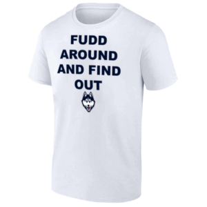 FUUD AROUND AND FIND OUT SHIRT Azzi Fudd, 2025 NCAA Women's Basketball National Champions, UConn Huskies