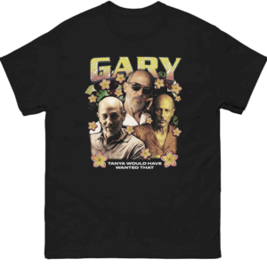 GARY – Tanya Would Have Wanted That Shirt The White Lotus Rap Tee, HBO Satire Collection