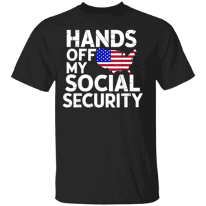 Hands Off My Social Security Shirt Protest Against Billionaire Power Grabs