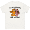 I Love Lasagna and Latinas Shirt Funny Garfield Inspired Latino Humor Tee