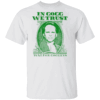 IN GOGG WE TRUST SHIRT Walton Goggins Tee, Dollar Bill Parody, Cult Actor Design