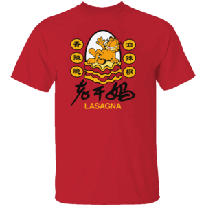 Lasagna Chili Oil Shirt Funny Garfield Chinese Food Parody Tee