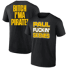 PAUL FUCKIN' SKENES BITCH I'MA PIRATE! SHIRT Paul Skenes, Pittsburgh Pirates