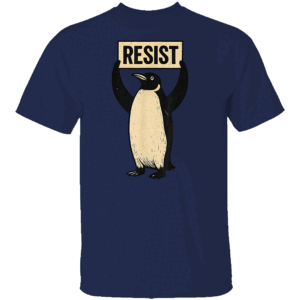 Penguin Resist Tee Funny Penguin Resist Cool Penguins Vintage Protest Penguin T Shirt
