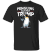 Penguins Against Trump Shirt Penguin Flippers Up