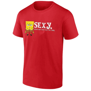 SEXY, Yeah I Get That All The Time Shirt Funny Spongebob, Cartoon Network × Nickelodeon × Vintage