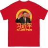 XI JIN PEN SHIRT Funny Anti China Political Satire Tee Xi Jinping Meme T Shirt – Red Trade War Parody Graphic Tee