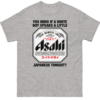You Mind If I Speak Japanese Tonight Shirt Funny Asahi Beer & Culture Mashup