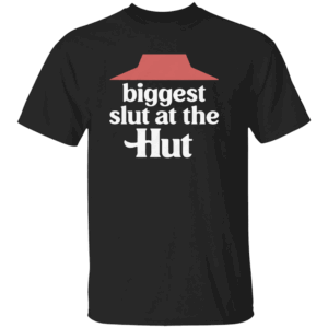 BIGGEST SLUT AT THE WAFFLE SHIRT Funny Pizza Hut Logo Parody Tee B