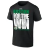 BOSTON FOR THE WIN SHIRT 2025 NBA Playoffs, Boston Celtics