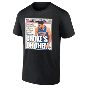 CHOKE'S ON THEM SHIRT Karl Anthony Towns, New York Post cover, New York Knicks B