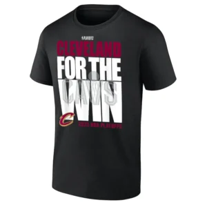 CLEVELAND FOR THE WIN SHIRT 2025 NBA Playoffs, Cleveland Cavaliers
