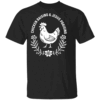 Chicken Raising & Jesus Praising T Shirt B