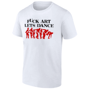 FUCK ART LETS DANCE MADNESS SHIRT Jalen Williams x Oklahoma City Thunder Game 7 NBA Playoffs Tee