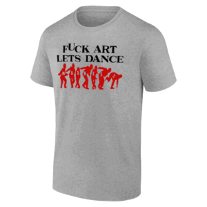 FUCK ART LETS DANCE MADNESS SHIRT Jalen Williams x Oklahoma City Thunder Game 7 NBA Playoffs Tee G