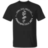I Will Not Yield To Disrespectful Men Shirt Feminist Empowerment Tee Bold Quote Shirt for Women Stand Your Ground Statement B