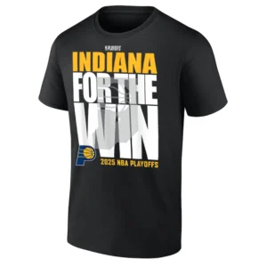 INDIANA FOR THE WIN SHIRT 2025 NBA Playoffs, Indiana Pacers