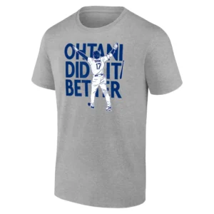 OHTANI DID IT BETTER SHIRT Shohei Ohtani Bat Flip Los Angeles Dodgers Comeback