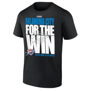 OKC FOR THE WIN SHIRT 2025 NBA Playoffs, Oklahoma City Thunder