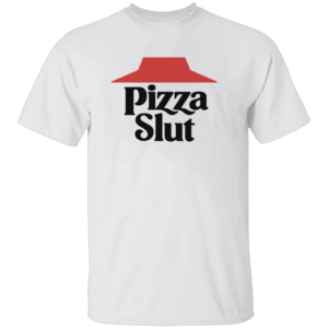 PIZZA SLUT SHIRT Funny Pizza Hut Logo Parody Tee W