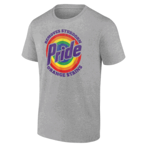 REMOVES STUBBORN ORANGE STAINS SHIRT Pride Month, Resist Trump, LGBTQ G