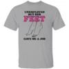 Unemployed But Her Feet Gave Me A Job Shirt G