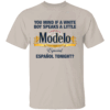 You Mind If A White Boy Speaks A Little Español Tonight Shirt Funny Cerveza Modelo S