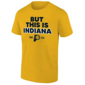 BUT THIS IS INDIANA SHIRT 2025 NBA FINALS GAME 3 T SHIRT Pacers vs OKC Indiana Pacers