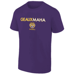 GEAUXMAHA SHIRT LSU baseball LSU Tigers 2025 NCAA Super Regional Champs College World Series Bound