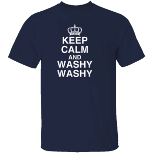 Keep Calm And Washy Washy Shirt Funny Cruise Ship Novelty Gag Joke N
