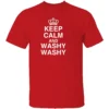 Keep Calm And Washy Washy Shirt Funny Cruise Ship Novelty Gag Joke Re
